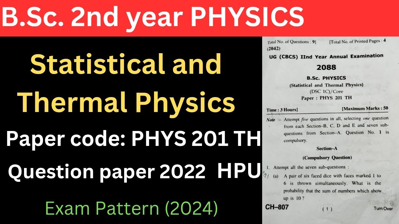 Statistical and Thermal Physics B.Sc. 2nd year Question Paper 2022 HPU ...