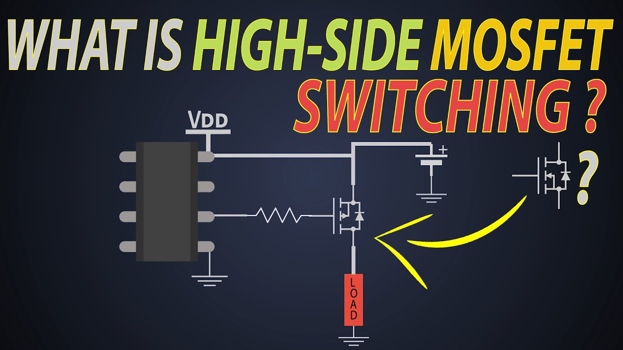 P-channel MOSFET as a High side switch  Why is it hard to use N-channel  MOSFET as high side switch? 
