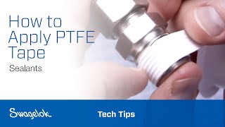 How to Apply PTFE Tape (Sealants) | Tech Tips | Swagelok [2020]