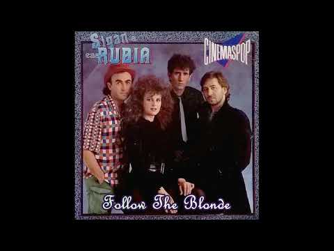 Cinemaspop — Cinemaspop - Follow The Blonde (Sigan A Esa Rubia) (7'' Version) 1983