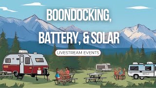 Upcoming Livestream Events: Boondocking and Solar &amp; Battery - #tab320 #boondocking #rvsolar