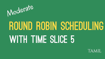 Round Robin Scheduling with Arrival Time -  CPU Schedulng - Operating Systems - Tamil
