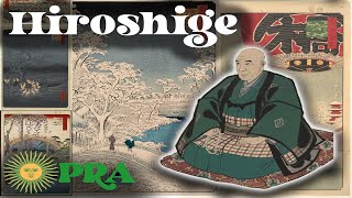 HIROSHIGE: Van Gogh’s Favorite Japanese Artist | PRA Presents: '100 Famous Views of Edo'