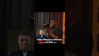 Kylian Mbappe Confirmed Shia