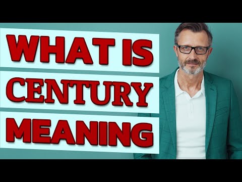Century | Meaning of century