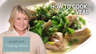 How to Make Martha Stewart's Veal Stew | Martha's Cooking School | Martha Stewart