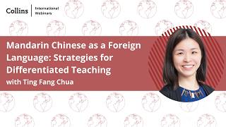 Mandarin Chinese as a Foreign Language: Strategies for Differentiated Teaching | Ting Fang Chua