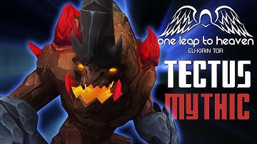 Tectus (Mythic) vs One Leap To Heaven