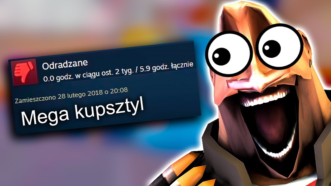 [TF2] Przeglądam NEGATYWNE RECENZJE