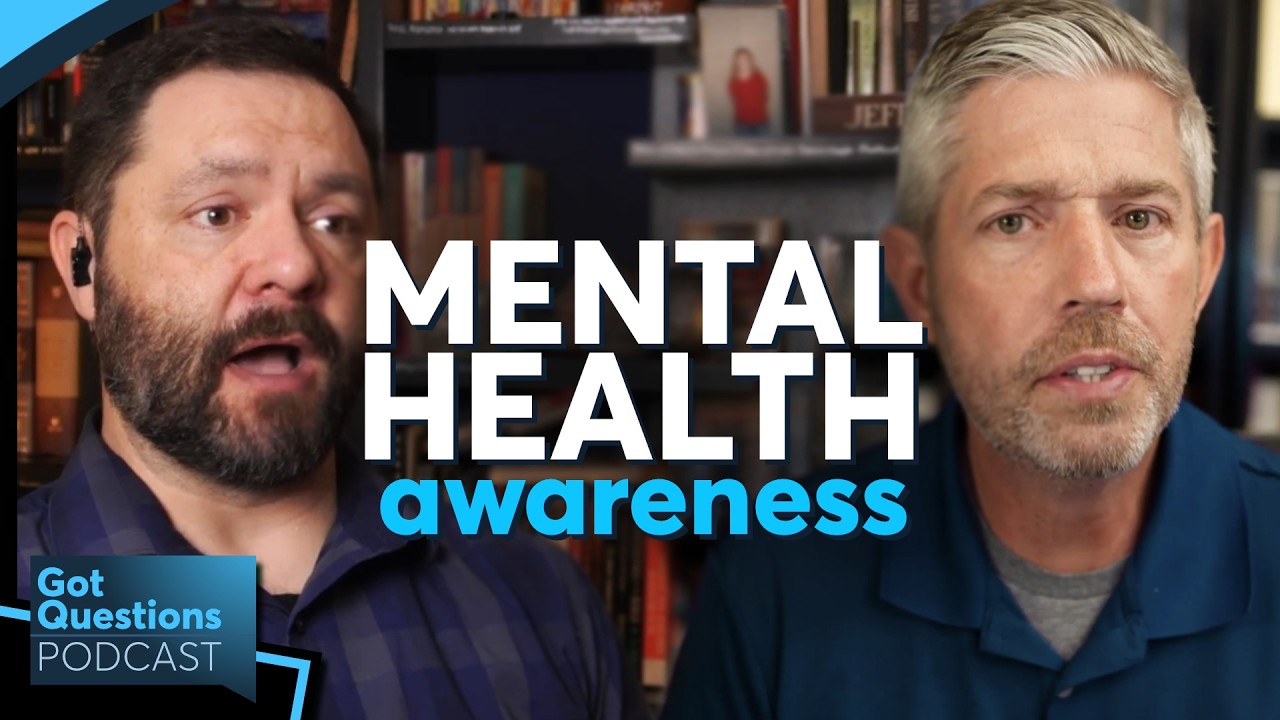 Episode 302 - Christians and Mental Health Awareness