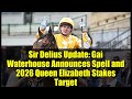 Sir Delius Update: Gai Waterhouse Announces Spell and 2026 Queen Elizabeth Stakes Target