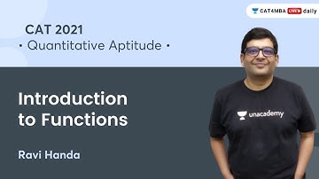 Introduction to Functions l Quantitative Aptitude l CAT 2021 l Unacademy CAT4MBA l Ravi Handa