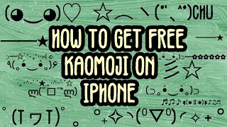 HOW TO GET (ﾉ◕ヮ◕)ﾉ*:･ﾟ✧AESTHETIC JAPANESE KAWAII EMOTICON (KAOMOJI) FREE ON IPHONE 2020 screenshot 3