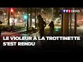 Le violeur  la trottinette sest rendu