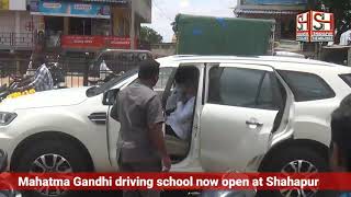 Mahatma Gandhi driving School now open at Shahapur