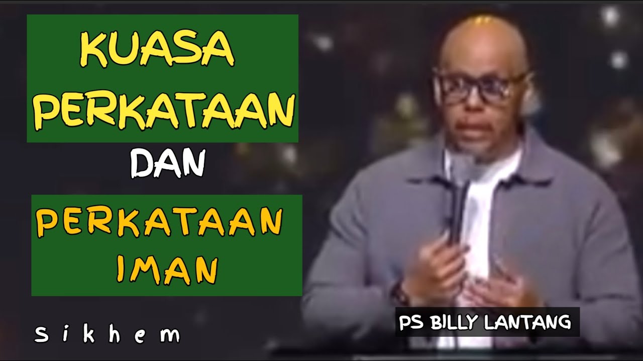 KUASA PERKATAAN DAN PERKATAAN IMAN| 