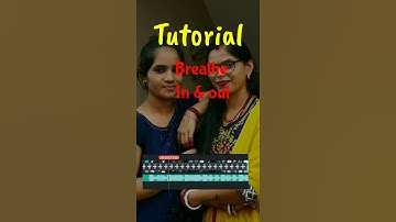Tutorial BREATHE IN AND OUT 🔥
