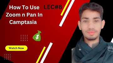Zoom and Pan Animations in Camtasia Studio  8.1   lec8