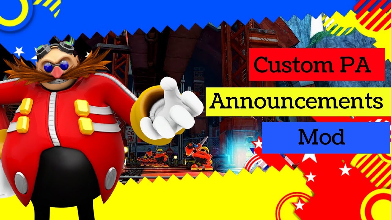 Sonic Generations Eggman PA anouncement mod - YouTube