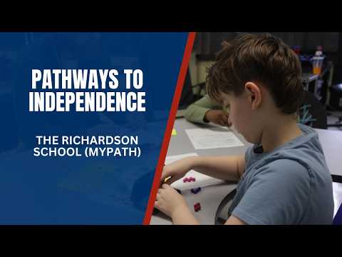 Building Pathways to Independence - The Richardson School | MyPath Schools
