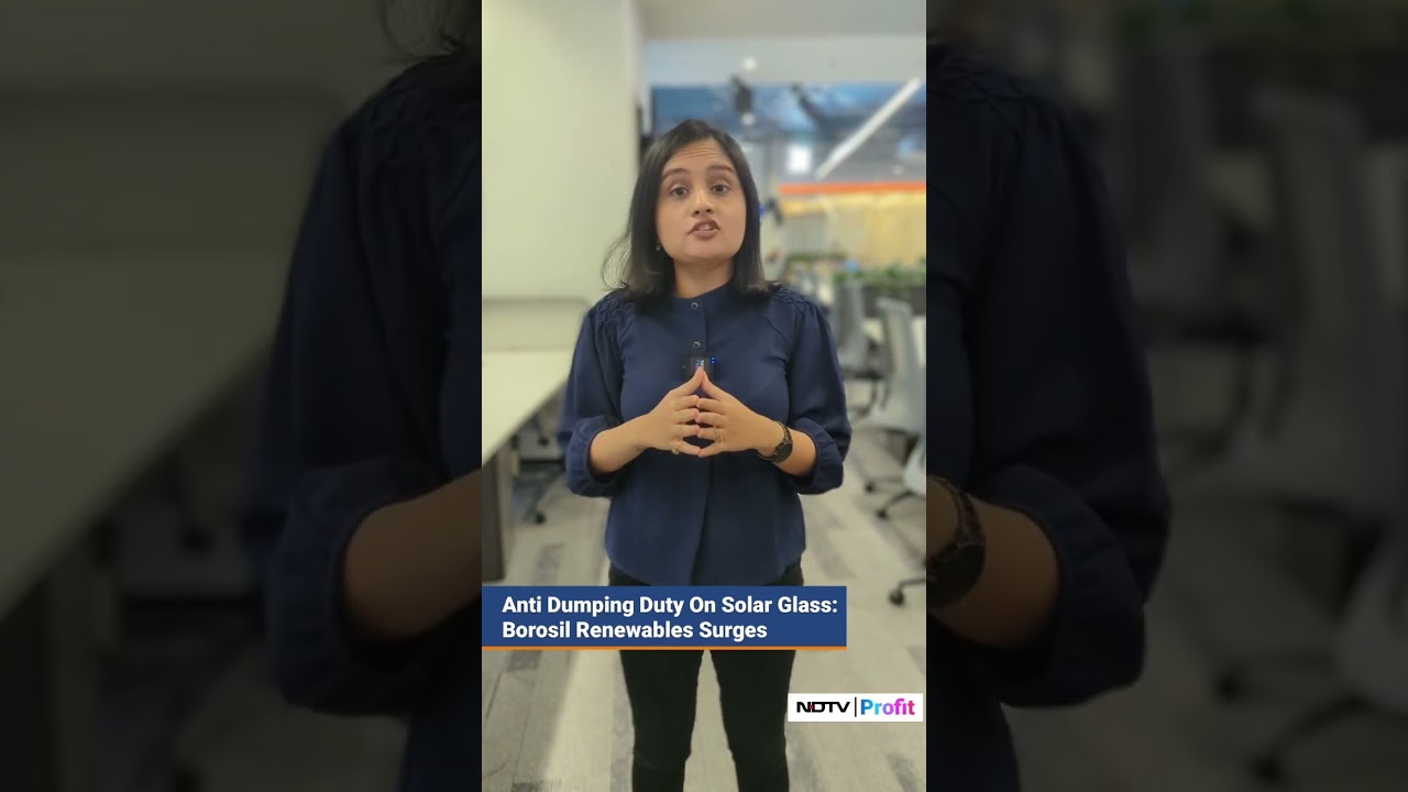 India Initiates Anti Dumping Duty On Solar Glass: Borosil Renewables Surges |  NDTV Profit