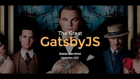 Intro to GatsbyJS - Daniel Sternlicht (English)
