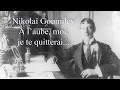 Nikolaï Goumilev - À l’aube, moi, je te quitterai...