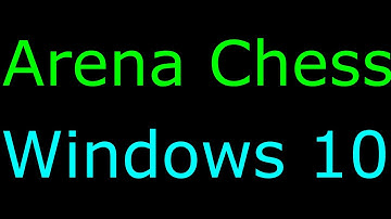 Arena chess GUI for Windows 10 download install guide (silent video)