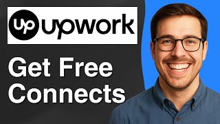 How to get connects on Upwork for free [2025 Easy Guide]