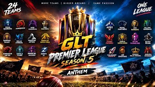 🏆 GLT PREMIER LEAGUE SEASON 5 | 24 TEAMS ANTHEM 🔥 | Official GLTPL Anthem screenshot 2