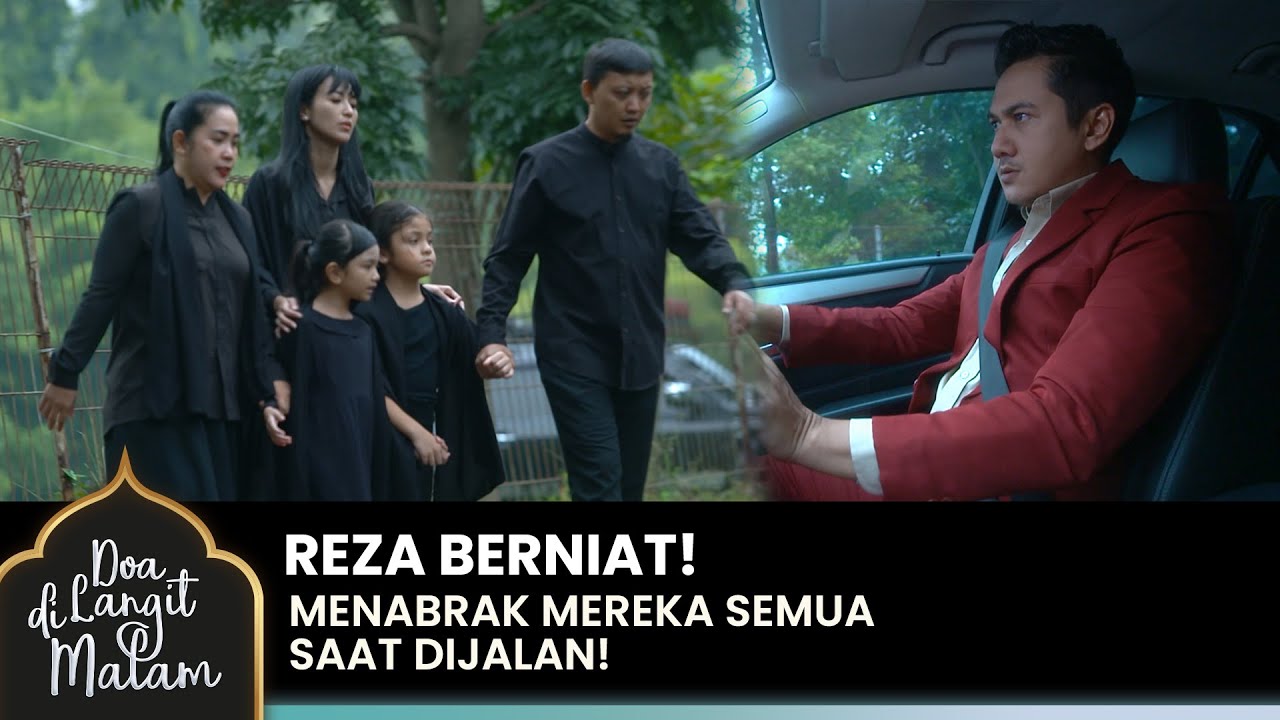 [EPS TERAKHIR] NIAT JAHAT! Aris Ingin Menabrak Mereka Semua | DOA DI LANGIT MALAM | Eps 50 (5/5)