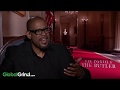 Lee Daniels The Butler Interview: Forest Whitaker #ReelTalk With BlogXilla