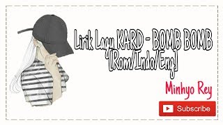 Lyric KARD - BOMB BOMB [Rom/Indo/Eng]