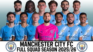 MANCHESTER CITY Full Squad Season 2025/26 | Premier League 25/26 | UEFA Champions League 25/26