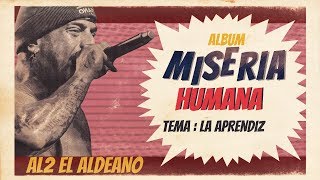 Al2 El Aldeano - La Aprendiz (Miseria Humana)