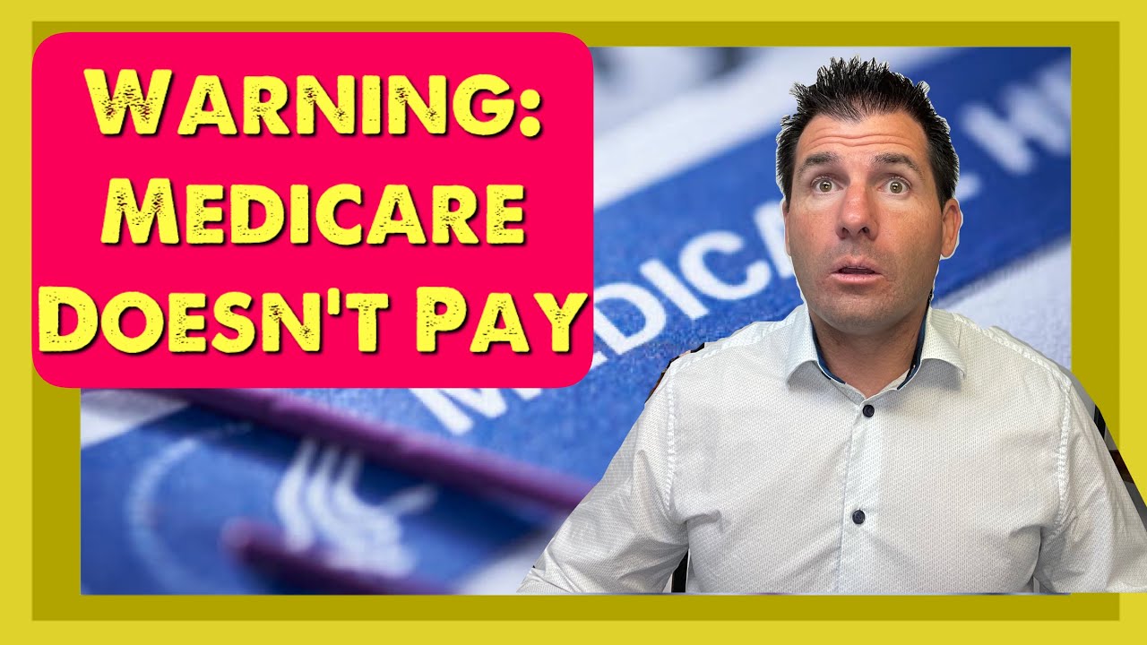 Medicare Doesn't Pay for These Important Medical Expenses