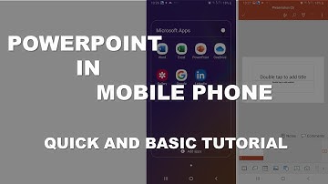 Paano Gumawa ng Powerpoint Presentation gamit ang iyong Android Phone