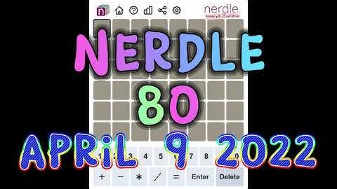 Nerdle 80 | Nerdle Today April 9, 2022
