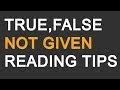 true false not given tips and tricks | IELTS reading tips