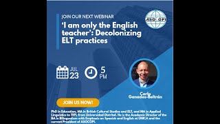 ‘I am only the English teacher’: Decolonizing ELT practices