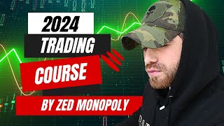 Day Trading Course FREE For Beginner Traders 2024 Strategy... Using Zed Monopoly&#39;s Trading Strategy