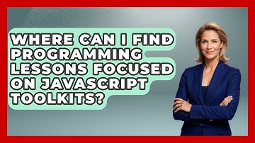Where Can I Find Programming Lessons Focused on JavaScript Toolkits? | JavaScript Toolkit News