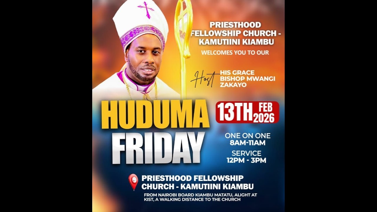 WELCOME TO OUR 6th HUDUMA FRIDAY SERVICE WITH BISHOP MWANGI ZAKAYO.
