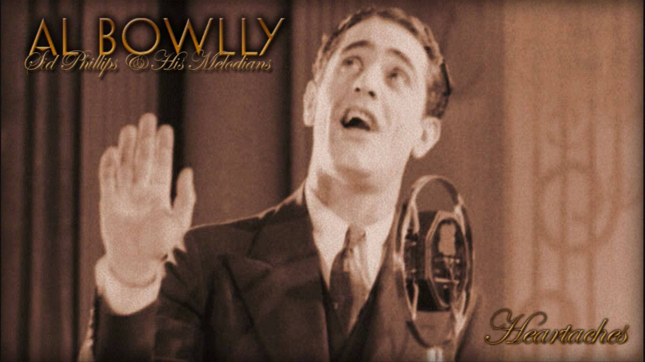 Al Bowlly Heartaches