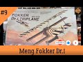 Episode 9 of my Meng 1/24 Fokker Dr.1 Build