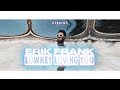 Erik frank  lowkey loving you official lyric