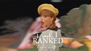 Taylor Swift - Track 1 Ranked (Again) | my personal favorites