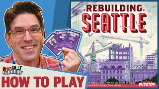 Rebuilding Seattle - How To Play screenshot 3