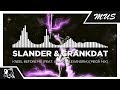 Slander & Crankdat - Kneel Before Me (feat. Asking Alexandria) [Mega Mix]