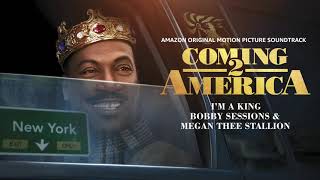 I'm A King - IL PRINCIPE CERCA FIGLIO - COLONNA SONORA - Bobby Sessions - COMING AMERICA 2